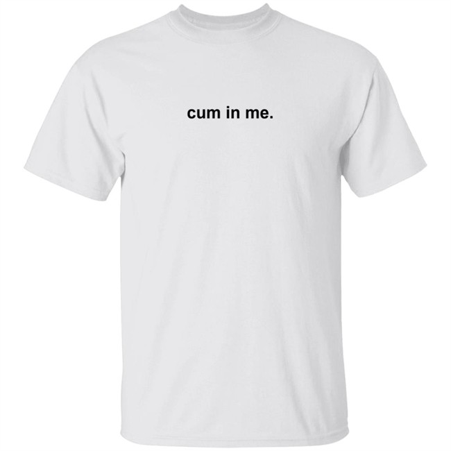 Duc - Cum In Me T Shirt VlirtSG