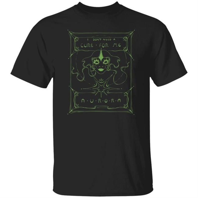 Phong - Aurora Merch I Don't Need A Cure For Me Mask Shirt