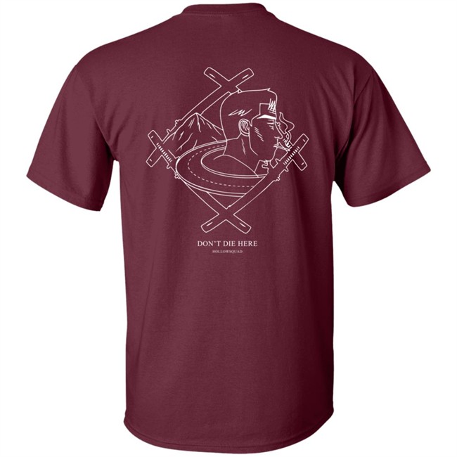 Don't Die Here Tee Shirt Xavier Wulf Merch The Hollow Squad