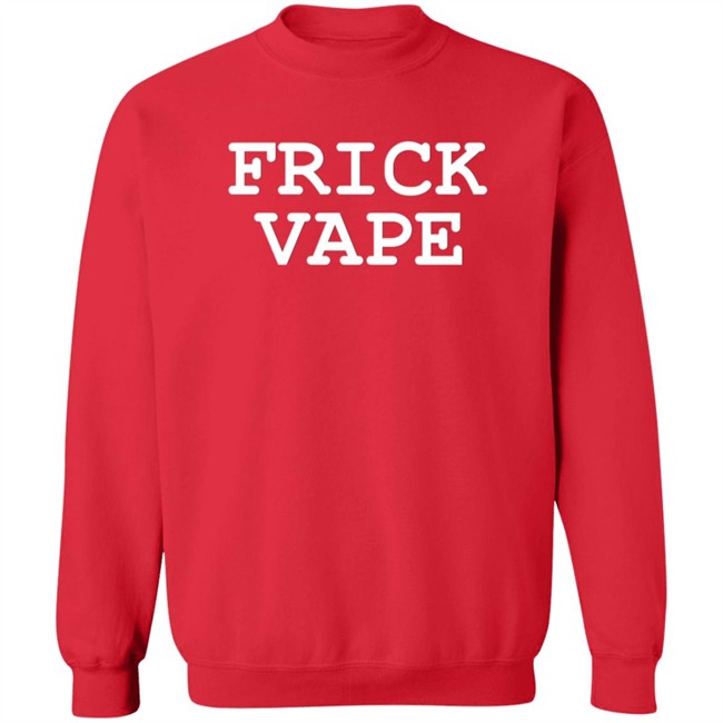 Benitez Merch Frick Vape Red Tee Shirt Danh - Benitez Merch Frick Vape Red Tee Shirt