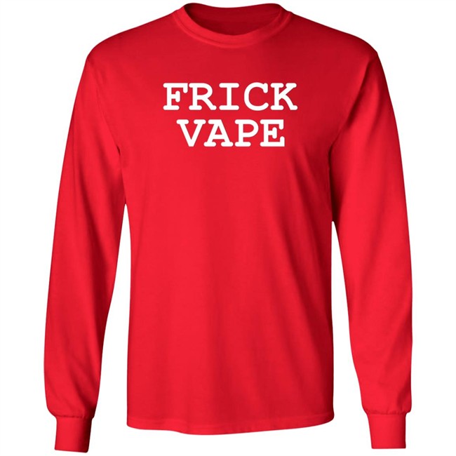 Benitez Merch Frick Vape Red Tee Shirt Danh - Benitez Merch Frick Vape Red Tee Shirt