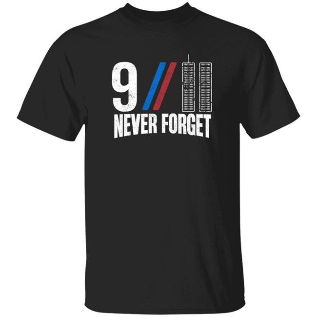 Danh - 9-11 Never Forget T Shirt Forged From Freedom Merch