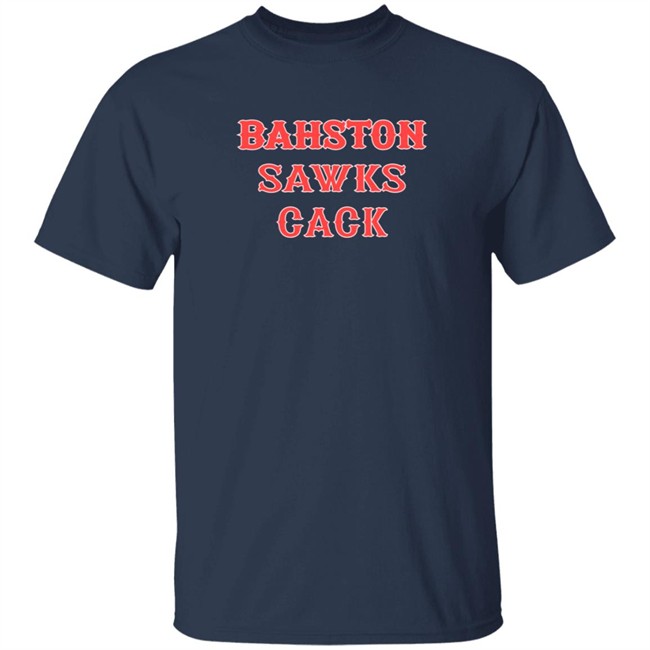 Duc - Boston Bahston Sawks Cack T Shirt Scaryjblond