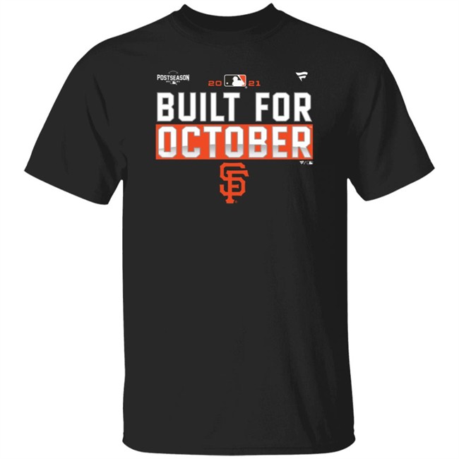 Danh - Built For October Sf Francisco Giants Postseason SF Giant Shirt