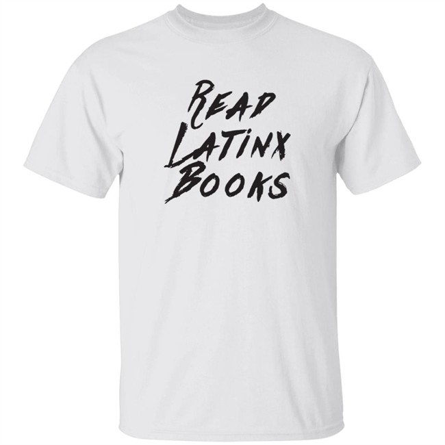 Danh - Shelly Romero Shirts Read Latinx Books Shirt