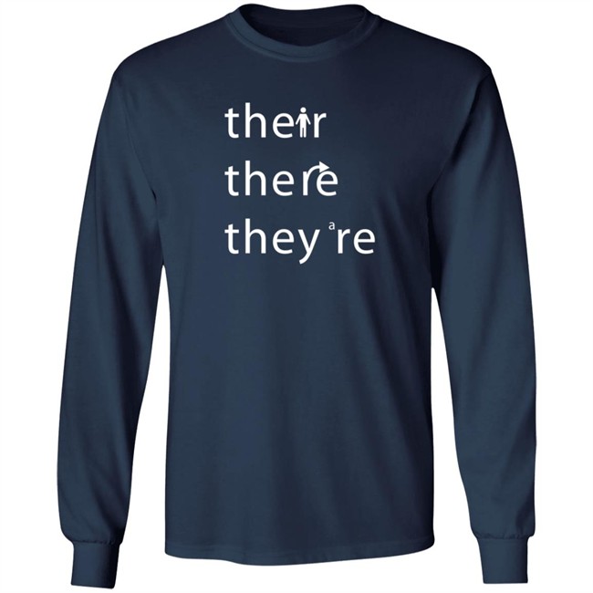 There Their They're Shirt There Their They're Shirt