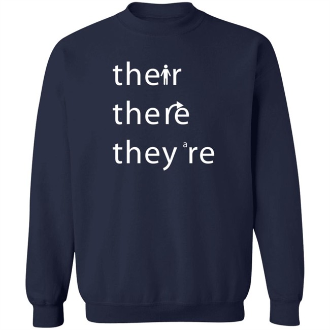 There Their They're Shirt There Their They're Shirt