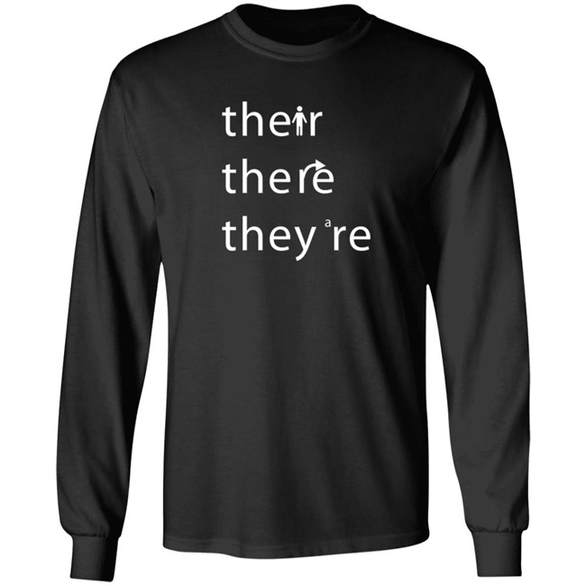 There Their They're Shirt There Their They're Shirt