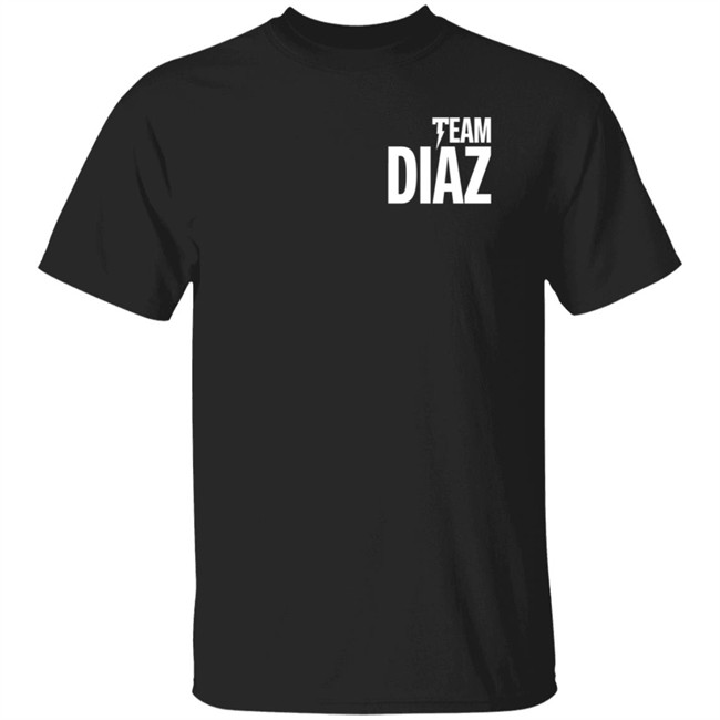 Team Diaz T Shirt Nick Diaz Ufc 266