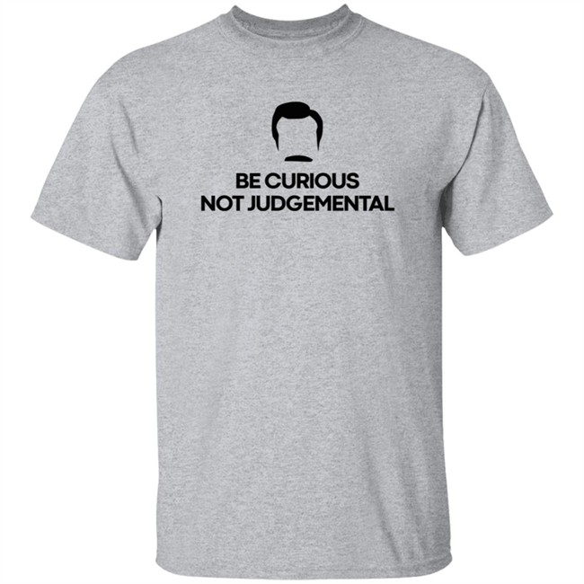 Be Curious Not Judgemental Shirt Scott Hanselman