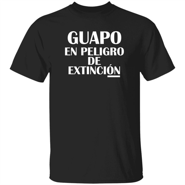 Guapo En Peligro De Extincion T Shirt Corridos Bandas Guapo En Peligro De Extincion T Shirt Corridos Bandas