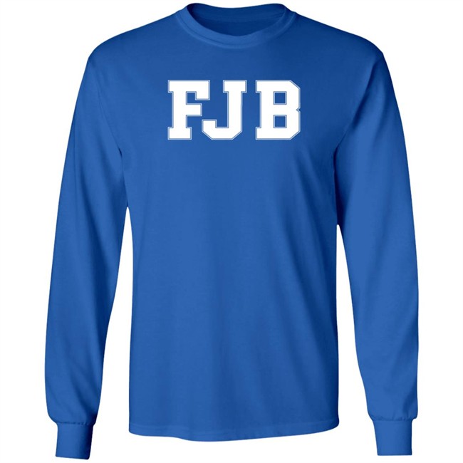 FJB Long Sleeve T Shirt Fuck Joe Biden
