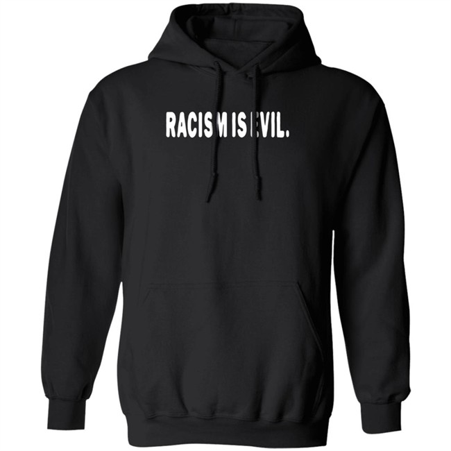 Racism Is Evil Hoodie Justin Bieber