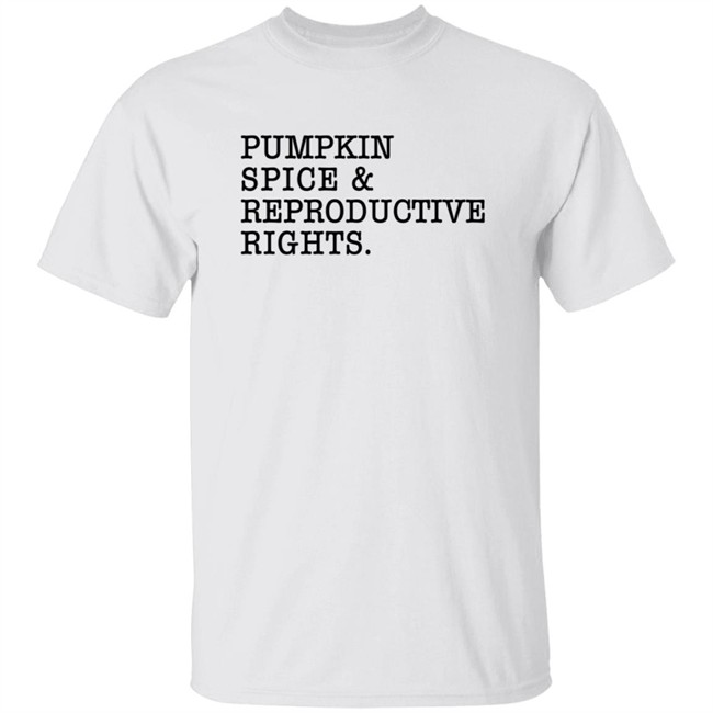 Cassie Cleveland Pumpkin Spice & Reproductive Rights Shirt
