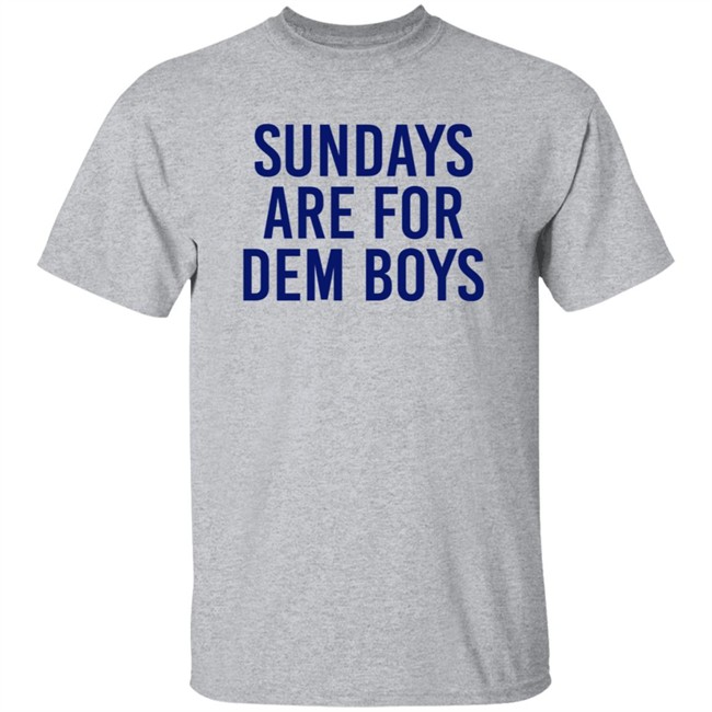 Bull Zerk Merch Cowboys Nation Sundays Are For Dem Boys Shirt