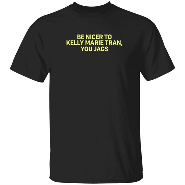 Super Yaki Be Nicer To Kelly Marie Tran You Jags T Shirt Braddington