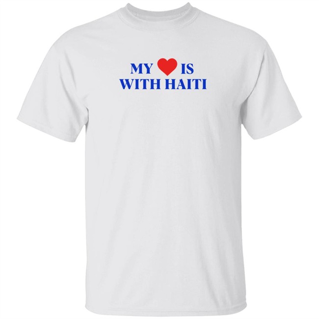 Freebandz Merch My Heart Is With Haiti T Shirt