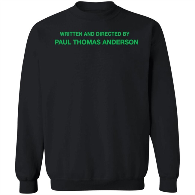 Super Yaki Shop Written And Directed By Paul Thomas Anderson Sweatshirt Brianna Ashby