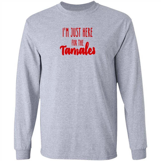 I'm Just Here For The Tamales Shirt Reptile Boy Reptilianboyyy I'm Just Here For The Tamales Shirt Reptile Boy Reptilianboyyy
