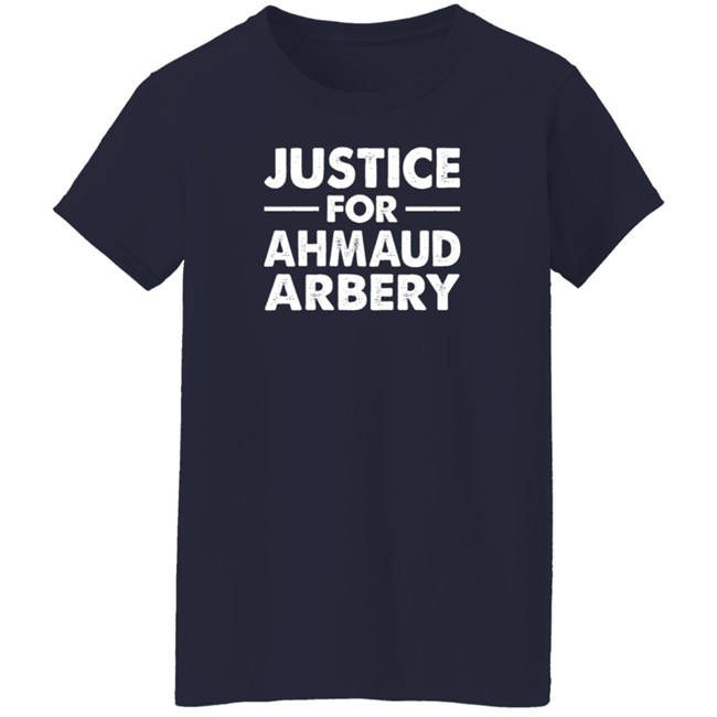 Justice For Ahmaud Arbery Shirt Justice For Ahmaud Arbery Shirt