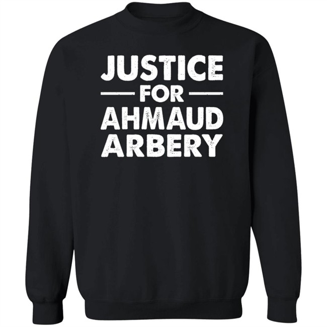 Justice For Ahmaud Arbery Shirt Justice For Ahmaud Arbery Shirt