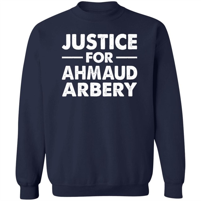 Justice For Ahmaud Arbery Shirt Justice For Ahmaud Arbery Shirt