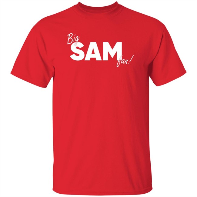 Charlie Southern Big Sam Fan T Shirt