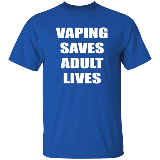 Vaping Saves Adult Lives Shirt Amanda Wheeler