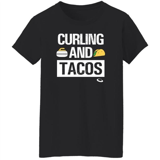 Curling And Tacos T Shirt Goldline Curling Curling And Tacos T Shirt Goldline Curling