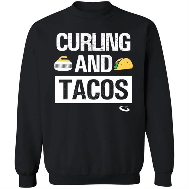 Curling And Tacos T Shirt Goldline Curling Curling And Tacos T Shirt Goldline Curling