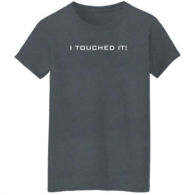 I Touched It Nintendo DS Touching Is Good October 7, Seattle Shirt redirect12282021201251-14.jpg