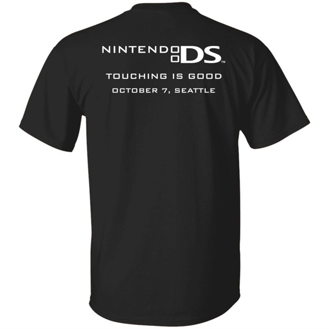 I Touched It Nintendo DS Touching Is Good October 7, Seattle Shirt redirect12282021201251-7.jpg