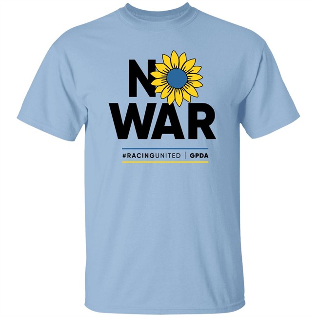 No War Racing United Grand Prix Drivers' Association Gpda Shirt Stand With Ukraine Max Verstappen No War Racing United Grand Prix Drivers' Association Gpda Shirt Stand With Ukraine Max Verstappen